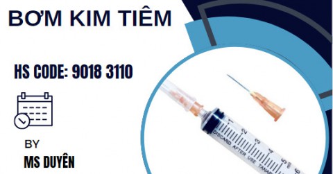 THỦ TỤC NHẬP KHẨU BƠM KIM TIÊM