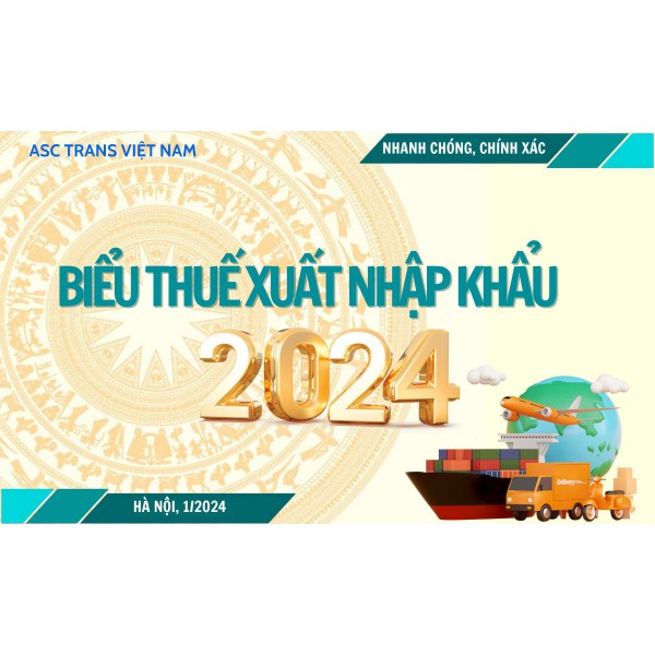 Biểu Thuế Xuất Nhập Khẩu 2024 - Chi Cục HQCK Cảng Hòn Gai Quảng Ninh