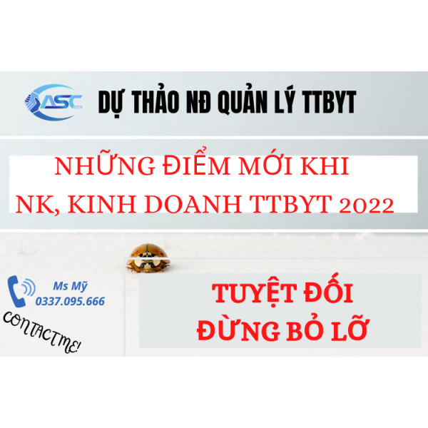 ĐIỂM MỚI KHI NHẬP KHẨU, KINH DOANH TTBYT 2022 - ĐỪNG BỎ LỠ!!!