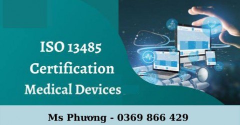  HỆ THỐNG ISO 13485:2016 CHO THIẾT BỊ Y TẾ SẢN XUẤT TRONG NƯỚC