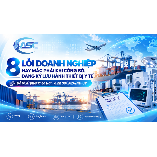 ⚠️ 8 LỖI DOANH NGHIỆP HAY MẮC PHẢI KHI CÔNG BỐ, ĐĂNG KÝ LƯU HÀNH THIẾT BỊ Y TẾ — DỄ BỊ PHẠT THEO NGHỊ ĐỊNH 90/2026/NĐ-CP