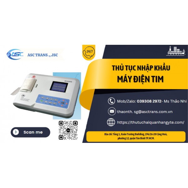 Thủ tục nhập khẩu Máy điện tim